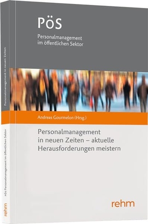 Gourmelon, Andreas (Hrsg.). Personalmanagement in neuen Zeiten - aktuelle Herausforderungen meistern. Rehm Verlag, 2026.