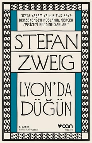 Zweig, Stefan. Lyonda Dügün. , 2017.