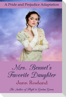Mrs. Bennet's Favorite Daughter