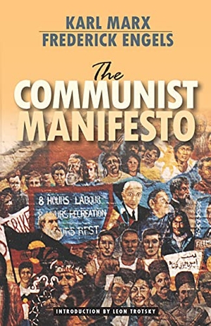 Marx, Karl / Frederick Engels. The Communist Manifesto. Pathfinder, 2008.