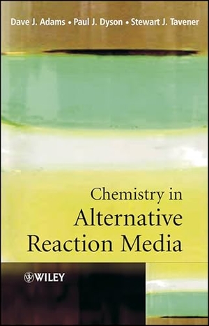 Adams / Dyson et al. Chemistry in Alternative Reaction Media. John Wiley & Sons, 2003.