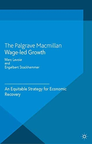 Stockhammer, Engelbert. Wage-Led Growth - An Equitable Strategy for Economic Recovery. Palgrave Macmillan UK, 2013.