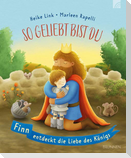 So geliebt bist du