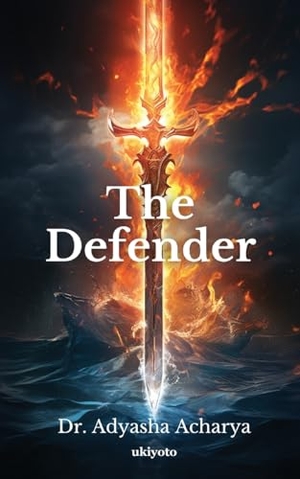 Adyasha Acharya. The Defender. Ukiyoto Publishing, 2023.