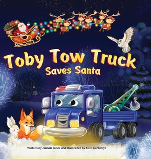 Jones, Jennah. Toby Tow Truck Saves Santa. Jennah Jones, 2023.