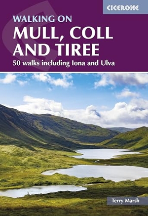 Marsh, Terry. Walking on Mull, Coll and Tiree - 50 walks including Iona and Ulva. Cicerone Press, 2025.