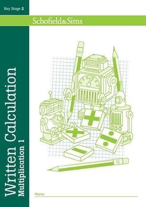 Koll, Hilary / Steve Mills. Written Calculation: Multiplication. Schofield & Sims Ltd, 2015.