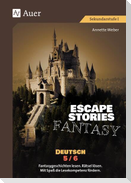 Escape Stories Fantasy Deutsch 5-6