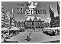 Historisches Bremen (Wandkalender 2024 DIN A2 quer), CALVENDO Monatskalender