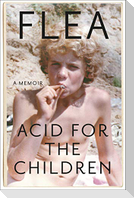 Acid for the Children