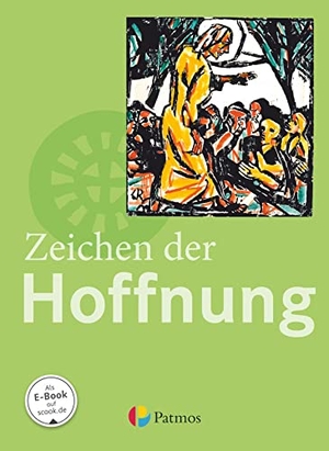 Trutwin, Werner (Hrsg.). Religion Sekundarstufe I 9.-10. Schuljahr (G8 und G9) - Gymnasium - Zeichen der Hoffnung - Schülerbuch. Oldenbourg Schulbuchverl., 2015.
