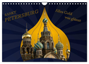 St. Petersburg - Alles Gold was glänzt (Wandkalender 2024 DIN A4 quer), CALVENDO Monatskalender
