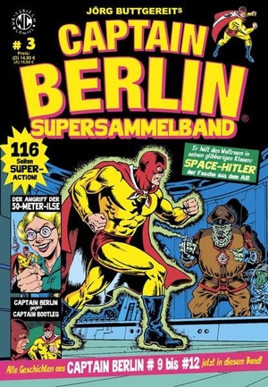 Buttgereit, Jörg / Levin Kurio. Captain Berlin - Sammelband 3. Levin Kurio Verlag, 2025.