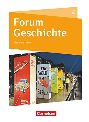 Bäuml-Stosiek, Dagmar / Cornelißen, Hans-Joachim et al. Forum Geschichte Band 4 - Die Welt nach 1945 - Gymnasium Rheinland-Pfalz - Schülerbuch. Cornelsen Verlag GmbH, 2016.