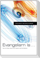 Evangelism Is...