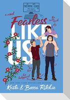 Fearless Like Us (Special Edition Hardcover)