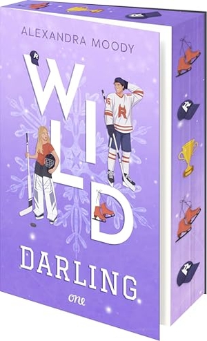 Moody, Alexandra. Wild Darling - Enemies-to-Lovers trifft auf Hockey Rivals: Die dritte Band der viralen YA-TikTok-Sportsromance. ONE, 2026.
