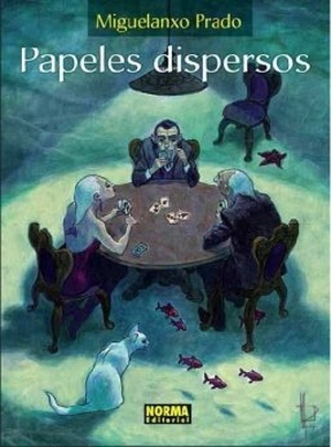 Prado, Miguelanxo. Papeles dispersos. Norma Editorial, S.A., 2009.