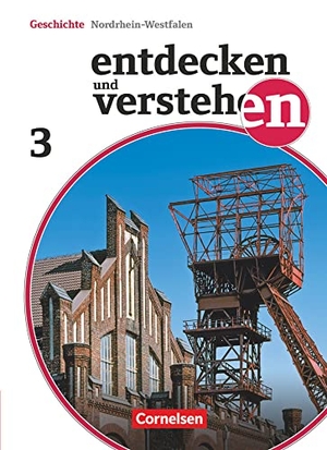 Berger-V. D. Heide, Thomas / Gärtner, Magdalene et al. Entdecken und Verstehen 03. Schülerbuch. Realschule und Gesamtschule Nordrhein-Westfalen - Von der Französischen Revolution bis zum Ersten Weltkrieg. Cornelsen Verlag GmbH, 2012.