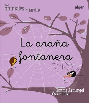 Julve, Óscar / Gemma Armengol Morell. La araña fontanera (letra manuscrita). Algar libros S.L.U., 2009.