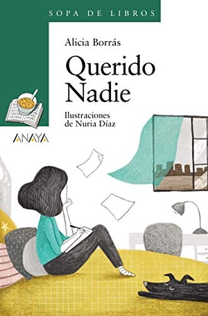 Borrás, Alicia / Nuria Díaz Berride. Querido Nadie. ANAYA INFANTIL Y JUVENIL, 2020.