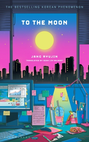Ryujin, Jang. To the Moon. Bloomsbury Publishing plc, 2025.