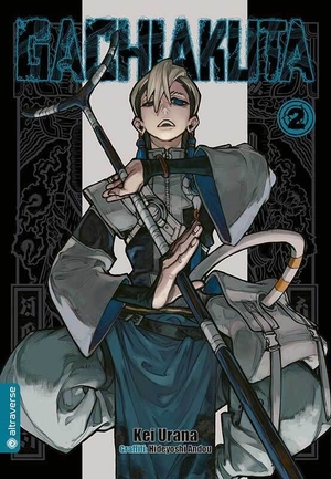 Urana, Kei / Hideyoshi Andou. GACHIAKUTA 02. Altraverse GmbH, 2023.