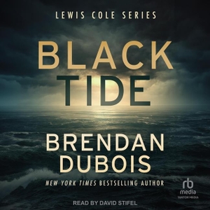 Dubois, Brendan. Black Tide. Tantor, 2024.