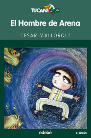 Mallorquí, César. El hombre de arena. Editorial Edebé, 2008.