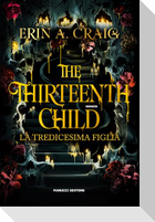 The thirteenth child. La tredicesima figlia