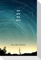 We Are the Ants