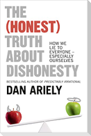The (Honest) Truth About Dishonesty
