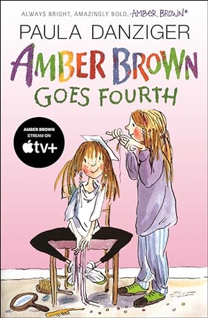 Danziger, Paula. Amber Brown Goes Fourth. Random House, 2007.