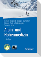 Alpin- und Höhenmedizin