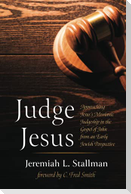 Judge Jesus