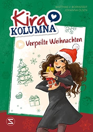 Olsen, Johanna / Matthias von Bornstädt. Kira Kolumna: Verpeilte Weihnachten - Roman zum Hörspiel | Kinderbuch für Weihnachten ab 10 Jahren. Schneiderbuch, 2023.