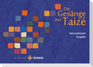 Die Gesänge aus Taizé