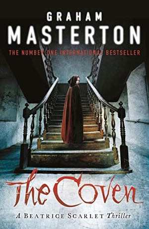 Masterton, Graham. Coven - A Gripping Historical Horror of Murder, Witchcraft and Betrayal. Bloomsbury Publishing PLC, 2018.