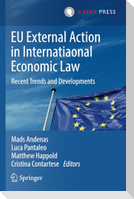EU External Action in International Economic Law