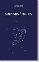 Sous nos étoiles
