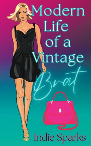 Sparks, Indie. Modern Life of a Vintage Brat. Twice Shy Publishing, 2023.