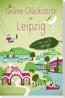 Grüne Glücksorte in Leipzig