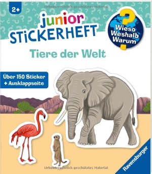 Wieso? Weshalb? Warum? junior Stickerheft - Tiere der Welt. Ravensburger Verlag, 2026.