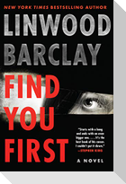 Find You First