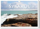 Syrakus, die zeitlos Schöne (Wandkalender 2024 DIN A4 quer), CALVENDO Monatskalender
