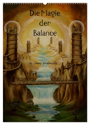 Krakowski, Conny. Die Magie der Balance (Wandkalender 2024 DIN A2 hoch), CALVENDO Monatskalender - Entdecken Sie in diesem fantastischen Kalender die zauberhafte Magie der Balance. Calvendo, 2023.