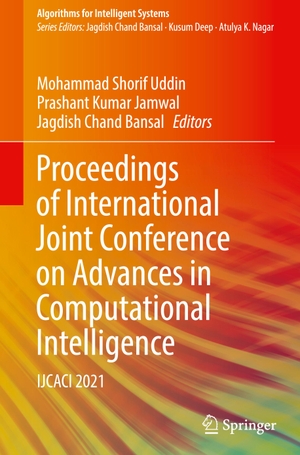 Uddin, Mohammad Shorif / Jagdish Chand Bansal et al (Hrsg.). Proceedings of International Joint Conference on Advances in Computational Intelligence - IJCACI 2021. Springer Nature Singapore, 2022.