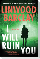 I Will Ruin You