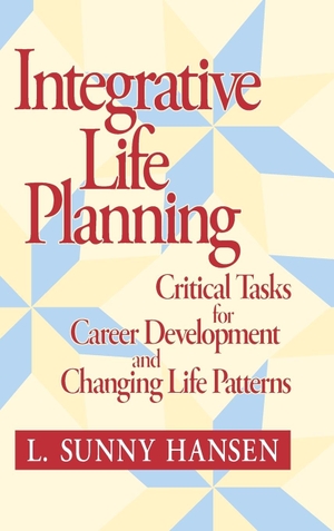 Hansen. Integrative Life Planning. John Wiley & Sons, 1996.
