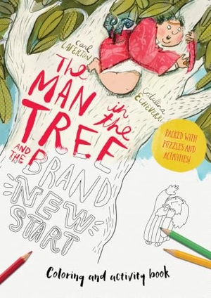 Laferton, Carl. The Man in the Tree and the Brand New Start Coloring and Activity Book - Coloring, Puzzles, Mazes and More. Good Book Co, 2026.